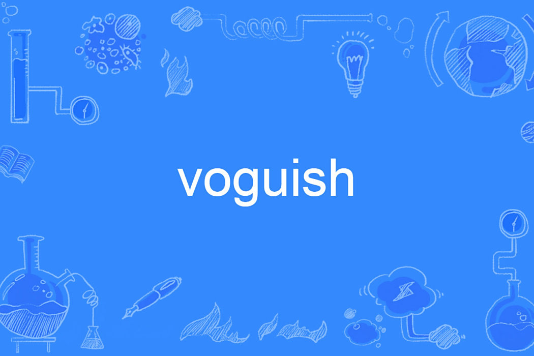 voguish voguish