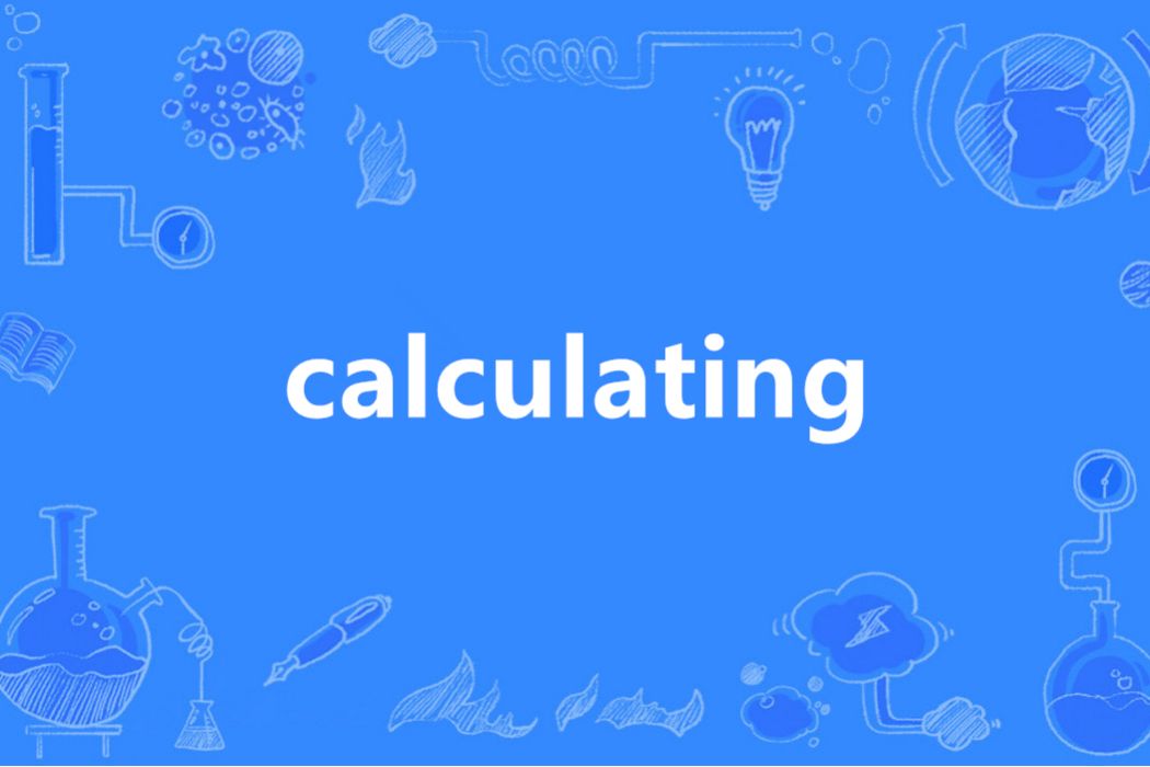calculating