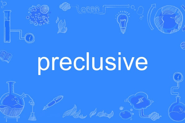 preclusive