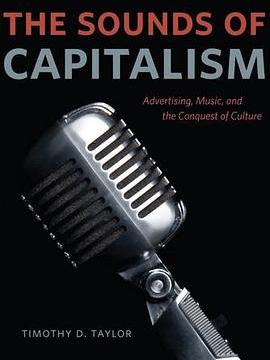 The Sounds of Capitalism The Sounds of Capitalism