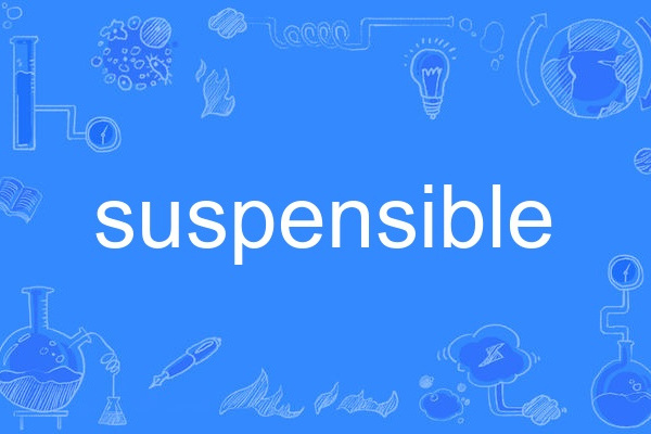 suspensible suspensible