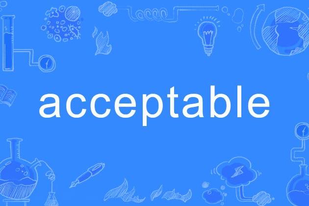 acceptable acceptable