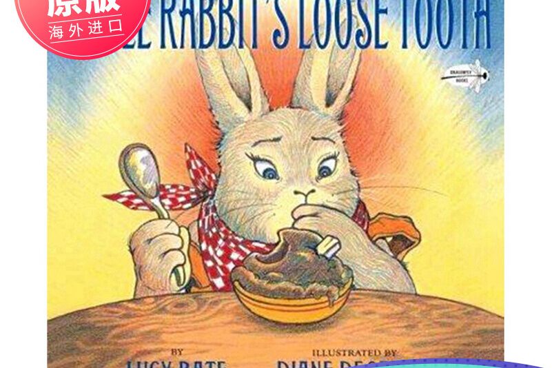 Little Rabbit\x27s Loose Tooth Little Rabbit\x27s Loose Tooth