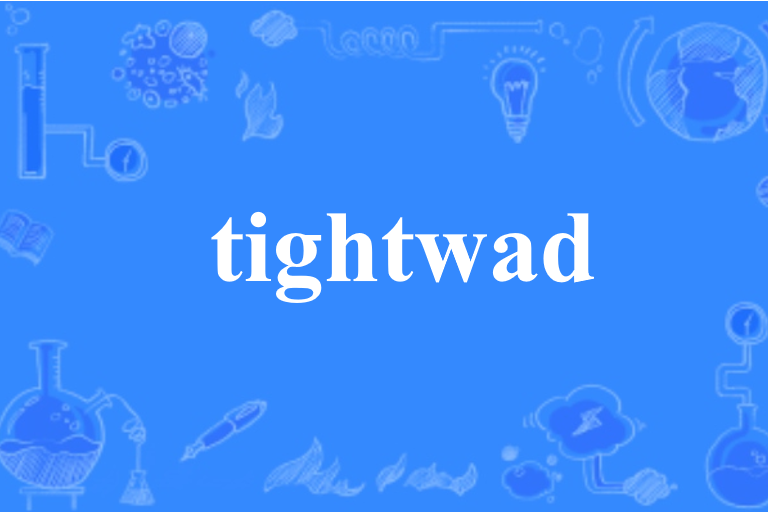tightwad tightwad