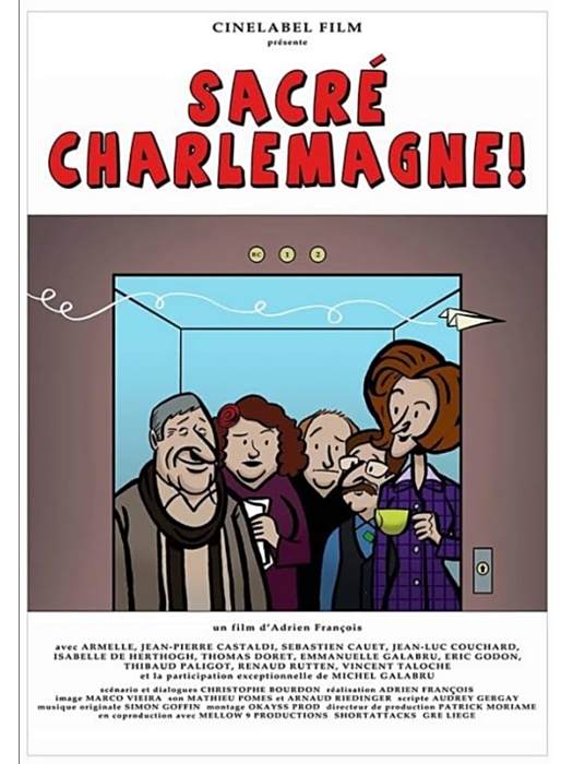 Sacré Charlemagne(比利時2014Adrien François執導的微電影) Sacré Charlemagne(比利時2014Adrien François執導的微電影)