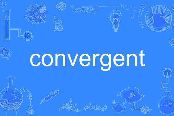 convergent convergent