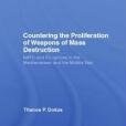 Countering the Proliferation of Weapons of Mass Destruction Countering the Proliferation of Weapons of Mass Destruction