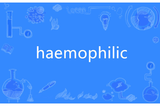 haemophilic haemophilic