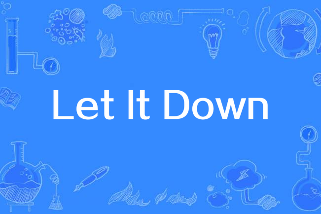 Let It Down(George Harrison演唱的歌曲) Let It Down(George Harrison演唱的歌曲)