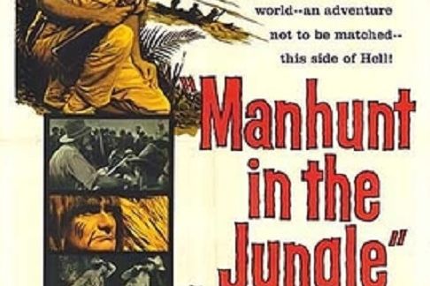 Manhunt in the Jungle Manhunt in the Jungle