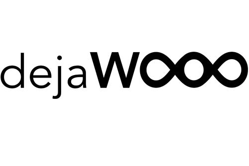 dejaWOOO dejaWOOO