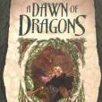 A Dawn of Dragons A Dawn of Dragons
