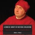 A Concise Survey of Western Civilization A Concise Survey of Western Civilization