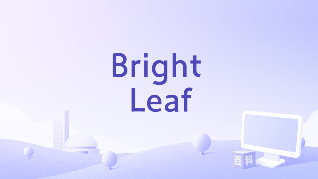 Bright Leaf Bright Leaf