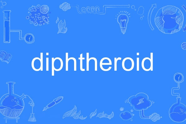 diphtheroid diphtheroid