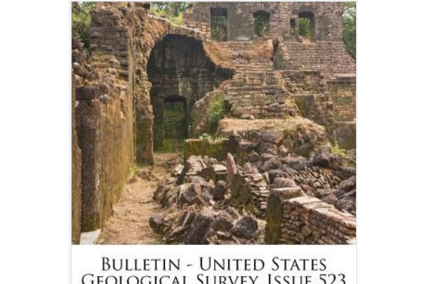 Bulletin - United States Geological Survey, Issue 523 Bulletin - United States Geological Survey, Issue 523