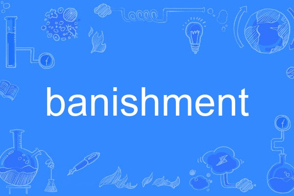 banishment banishment