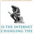 Is the Internet Changing the Way You Think? Is the Internet Changing the Way You Think?