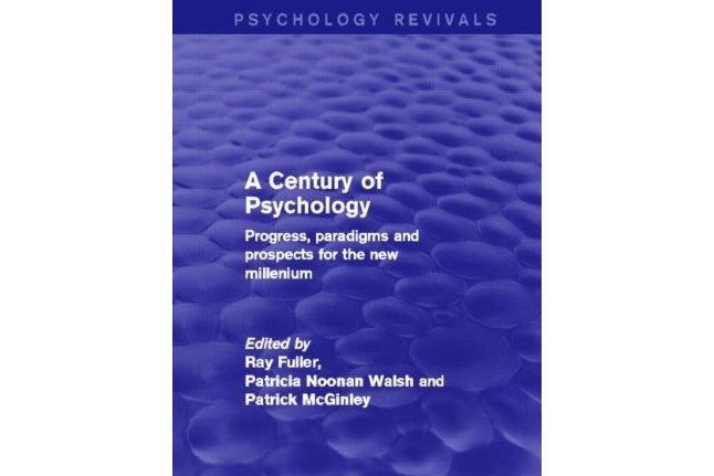 A Century of Psychology A Century of Psychology