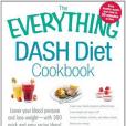 The Everything DASH Diet Cookbook The Everything DASH Diet Cookbook