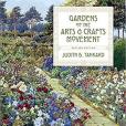 Gardens of the Arts and Crafts Movement, Revised Edition Gardens of the Arts and Crafts Movement, Revised Edition