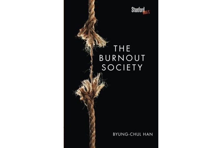 The Burnout Society The Burnout Society