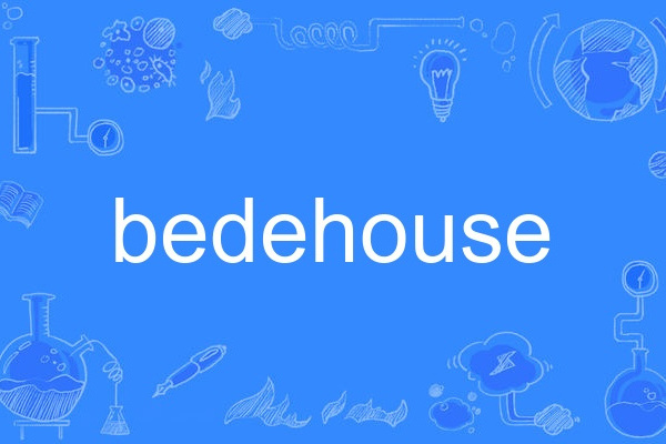 bedehouse bedehouse