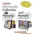 Adobe Photoshop Elements 3.0 and Premiere Elements Classroom in a Book Bundle Adobe Photoshop Elements 3.0 and Premiere Elements Classroom in a Book Bundle