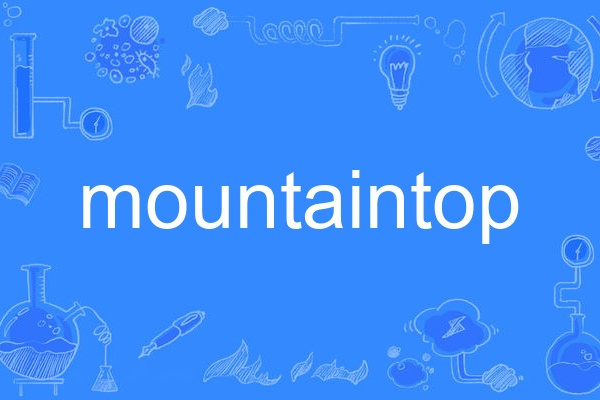 mountaintop mountaintop