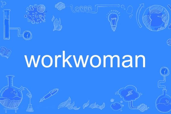 workwoman workwoman