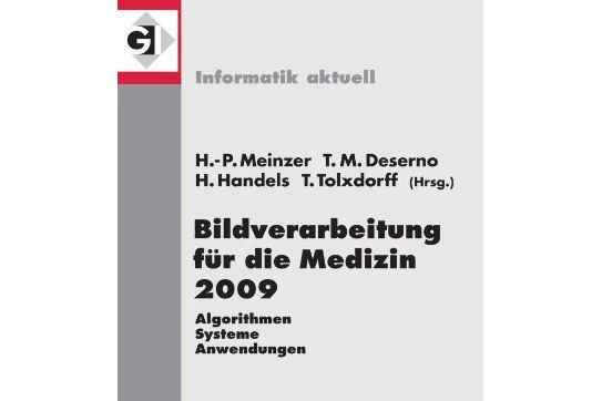 Bildverarbeitung Fur die Medizin 2009 Bildverarbeitung Fur die Medizin 2009