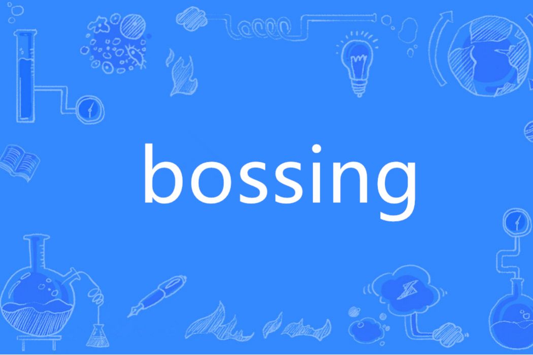 bossing bossing