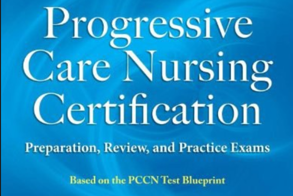 Progressive Care Nursing Certification Progressive Care Nursing Certification
