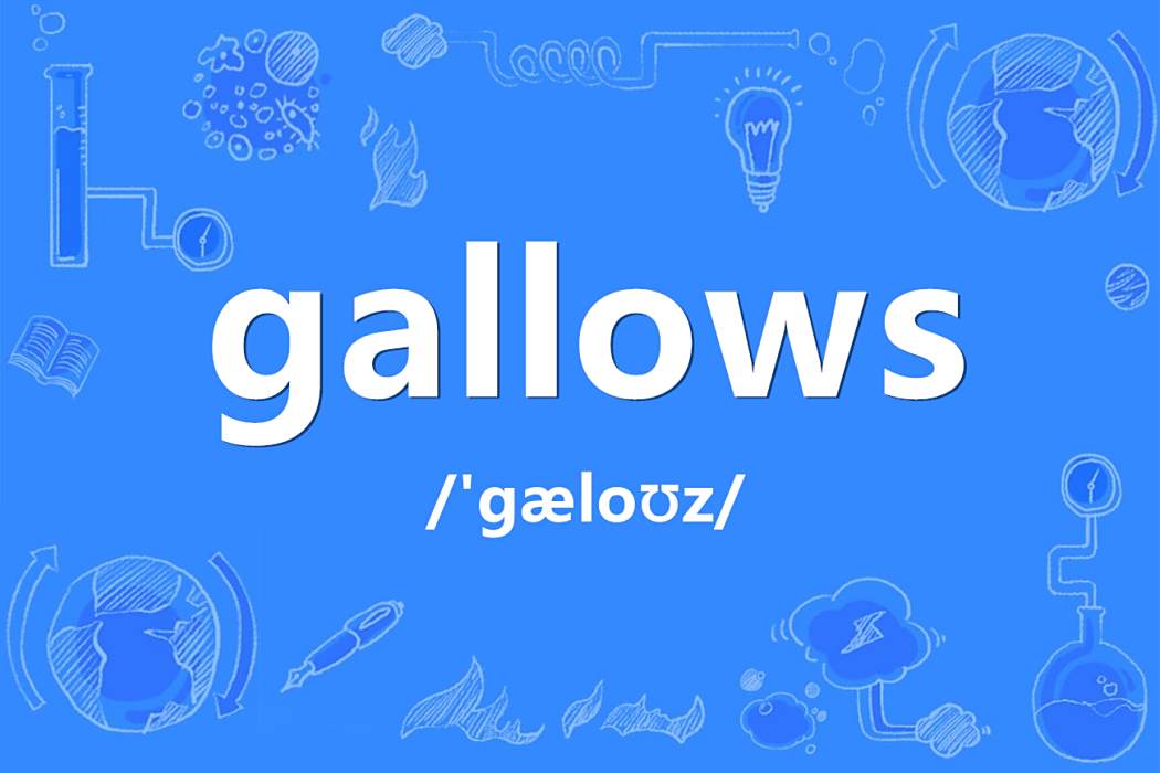 Gallows(英語單詞) Gallows(英語單詞)