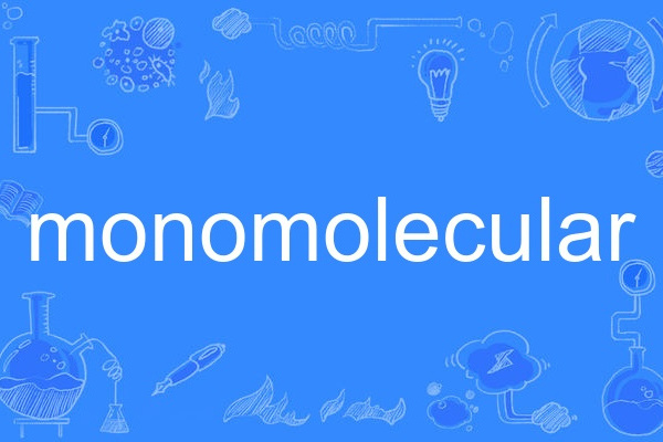 monomolecular monomolecular