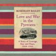 Love and War in the Pyrenees Love and War in the Pyrenees