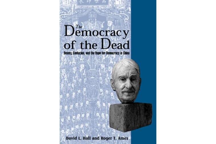 The Democracy of the Dead The Democracy of the Dead