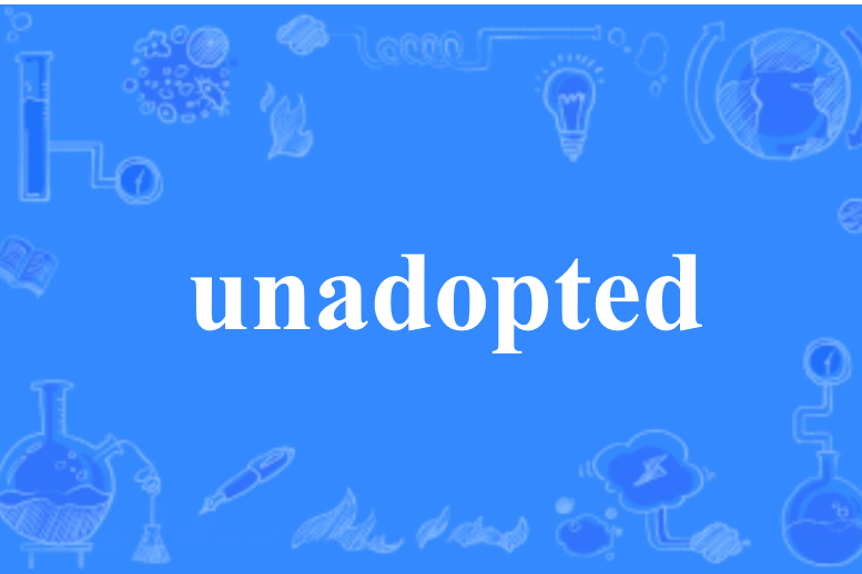 unadopted unadopted