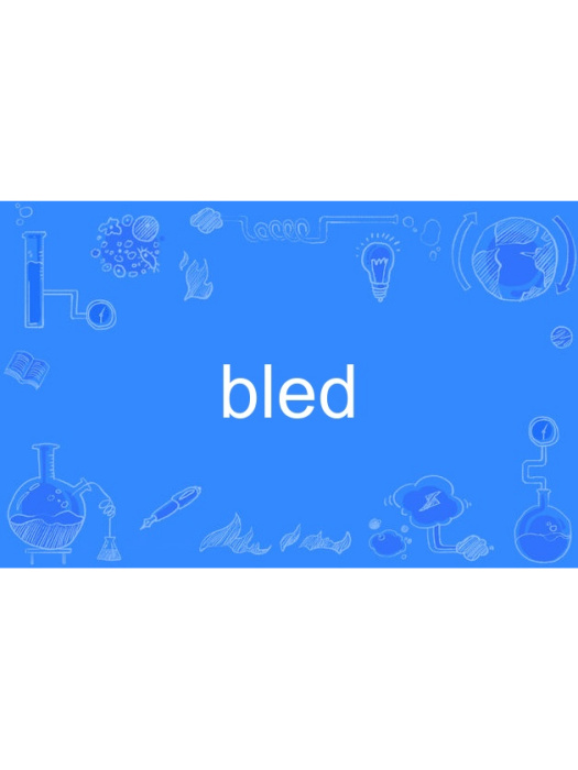 bled bled