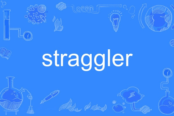 straggler straggler