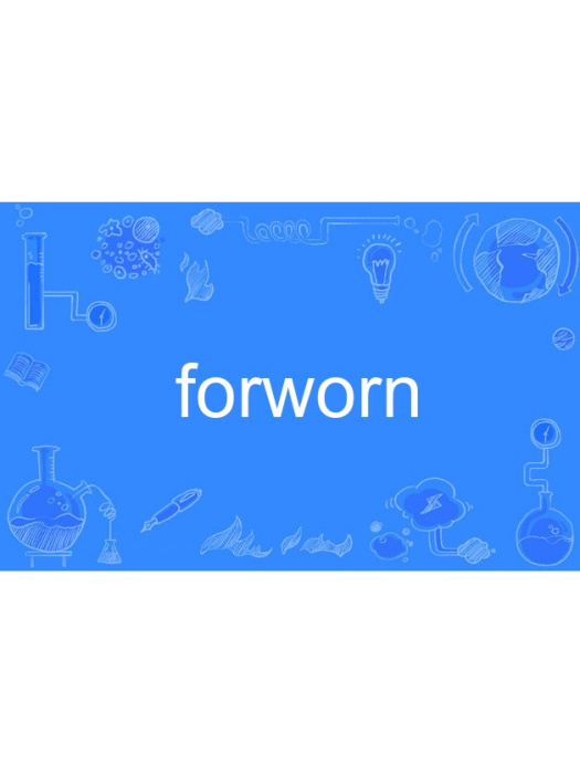 forworn forworn