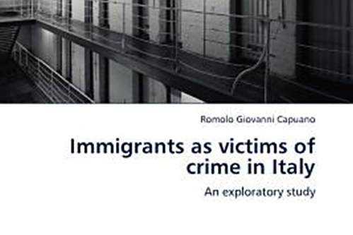 Immigrants as Victims of Crime in Italy Immigrants as Victims of Crime in Italy