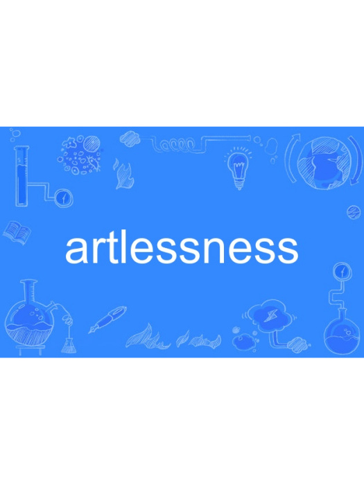 artlessness artlessness