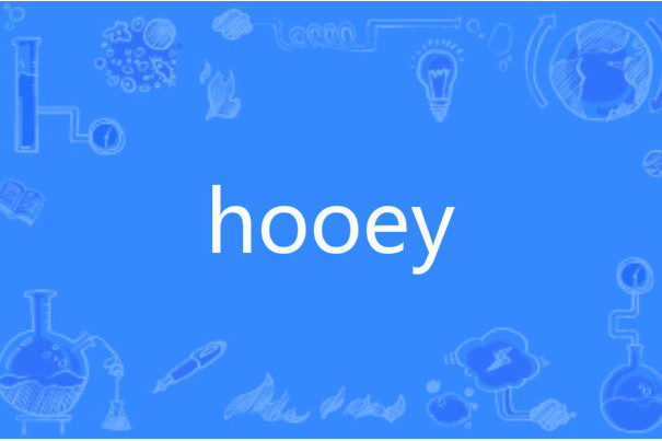 hooey hooey