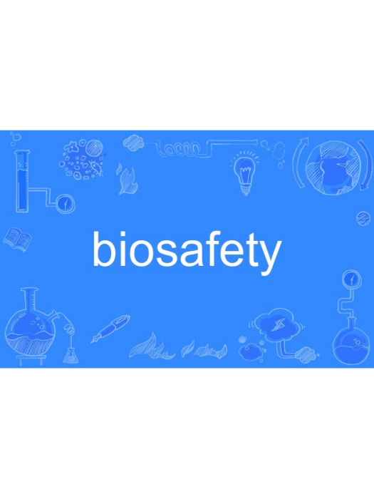 biosafety biosafety