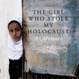 The Girl Who Stole My Holocaust The Girl Who Stole My Holocaust
