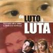 Do Luto à Luta Do Luto à Luta