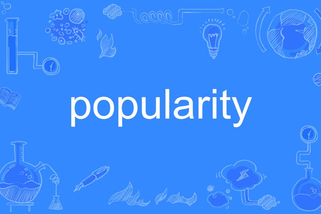 popularity popularity