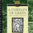 A Curtain Of Green(1979年Harcourt Brace & Company出版的圖書) A Curtain Of Green(1979年Harcourt Brace & Company出版的圖書)