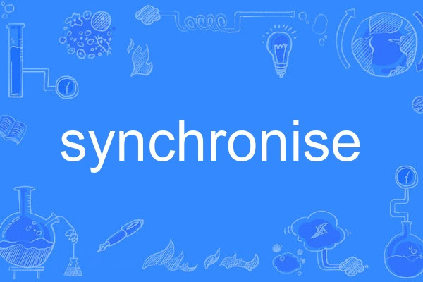 synchronise synchronise